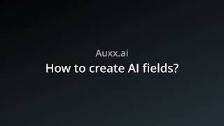 How to use magic fields to generate content - Auxx.ai AI CRM