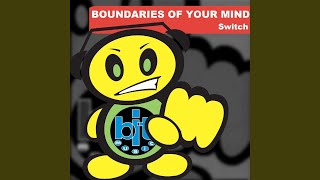 Boundaries of Your Mind (Radio Edit)