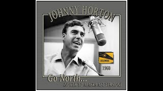Johnny Horton - Go North (1960)
