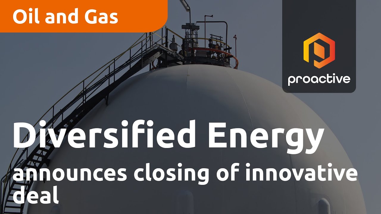 Diversified Energy announces closing of innovative deal to unlock current asset value