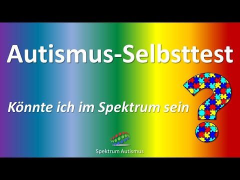 Autism self-test - Could I (or someone I know...) be on the spectrum?