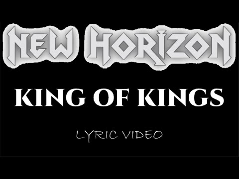 New Horizon - King Of Kings - 2024 - Lyric Video