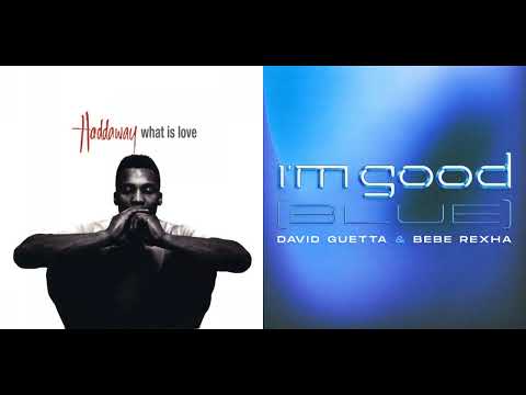 I'm Good (Blue) vs What Is Love - David Guetta & Bebe Rexha vs Haddaway (Mashup)