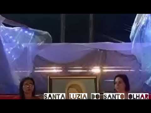Santa Luzia do santo olhar.