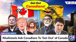 Khalistanis Ask Canadians To ‘Get Out’ of Canada