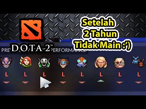 DOTA 2 NGAKAK ABIS! - 2 Tahun Gak Main Game Ini WKWKWK! (DOTA 2 FUNNY MOMENTS)