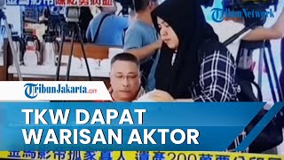 TKW Asal Indonesia Dapat Warisan dari Aktor Taiwan Chen Sung Young, Jumlahnya Fantastis