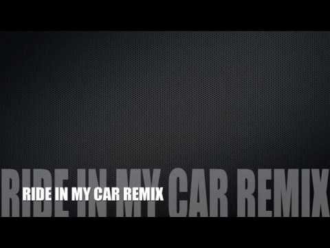 MELLOWBOY - RIDE IN MY CAR 2015 REMIX