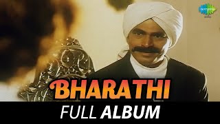 Bharathi - Full Album  Sayaji Shinde Devayani  Ila