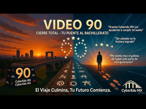 VIDEO 90/90 | CIERRE TOTAL - TU PUENTE HACIA EL BACHILLERATO - Anime ECOEMS 2026