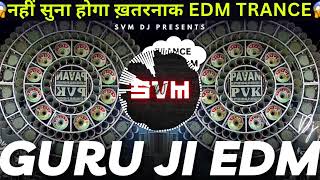 Download lagu 🔥GURU JI EDM 2024 | ⚠️DJ GULAB CHHATARPUR | SVM DJ mp3 Download lagu 🔥GURU JI EDM 2024 | ⚠️DJ GULAB CHHATARPUR | SVM DJ mp3