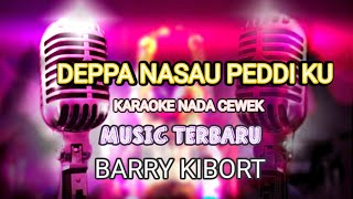 Download lagu LAGU BUGIS KARAOKE DEPPA NASAU PEDDIKU NADA CEWEK mp3 Download lagu LAGU BUGIS KARAOKE DEPPA NASAU PEDDIKU NADA CEWEK mp3