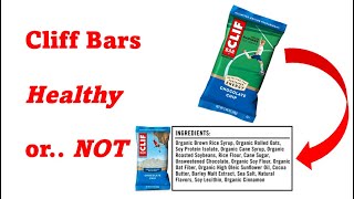 Are Cliff Bars Actually Good for you?!  Are Cliff bars healt