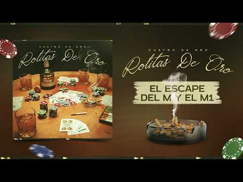 El Escape Del M Y Del M1 - Cuatro De Oro (En Vivo)