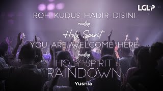 Download lagu Roh Kudus Hadir Disini medley Holy Spirit You Are Welcome Here medley Holy Spirit Raindown by LGLP mp3 Download lagu Roh Kudus Hadir Disini medley Holy Spirit You Are Welcome Here medley Holy Spirit Raindown by LGLP mp3