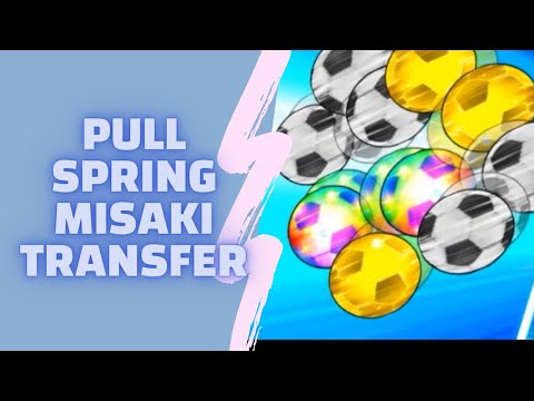 captain tsubasa dream team pull spring misaki transfer