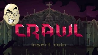 Let&#39;s Look At: Crawl!