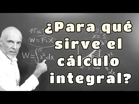 ¿PARA QUÉ SIRVE EL CÁLCULO INTEGRAL?