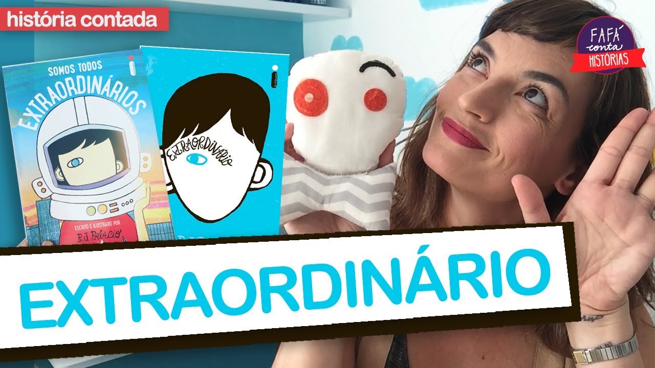 EXTRAORDINÁRIO - história infantil contada | Fafá Conta