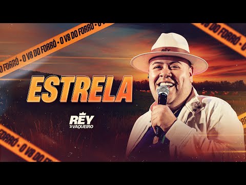 ESTRELA - Rey Vaqueiro