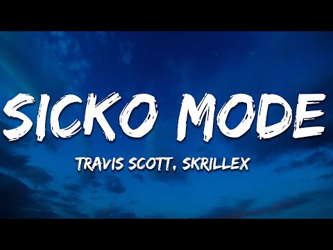 Travis Scott - SICKO MODE (Skrillex Remix) [lyrics]