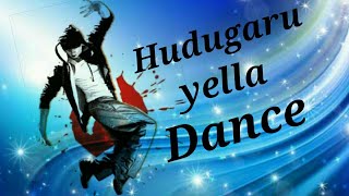 Hudugaru yella | akira | Dance craze