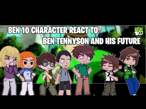 Past Ben 10 Character React To The Future || Gacha Reaction Video || Part-2 || Ben 10 || Eng/Russ