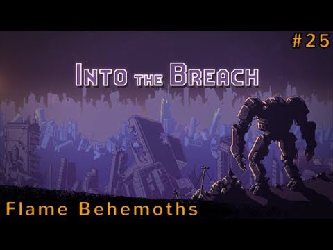 Let's Play: Into the Breach - Flame Behemoths, Island #2