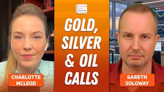 Gareth Soloway: Gold, Silver, Oil — Price Targets, What's Next