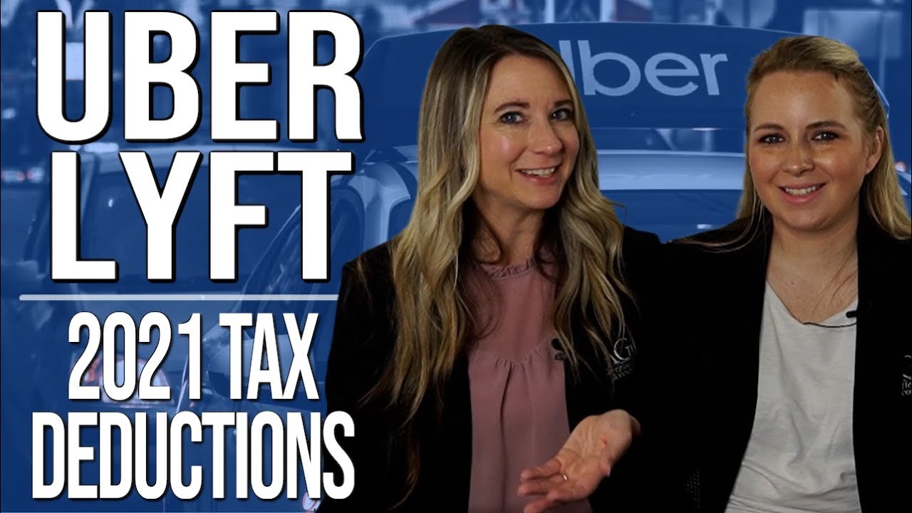 Understanding UBER/LYFT Tax Deductions 2021