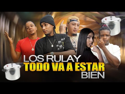 TODO VA A ESTAR BIEN - VERSION LOS RULAY (Video Oficial)