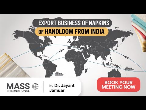 150925 Opportunity to explore the export business of Napkins & reduce  trade deficit of the nation.