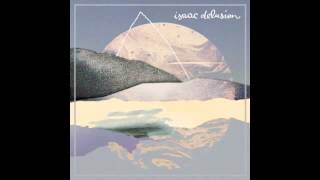 Isaac Delusion - Sleepwalking