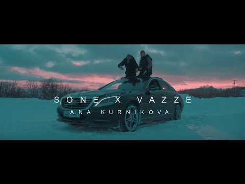 SONE X VAZZE - ANA KURNIKOVA (Produced by Joezee)