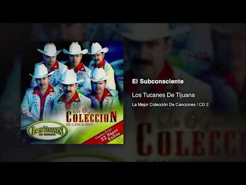 El Subconsciente - Los Tucanes De Tijuana [Audio Oficial]