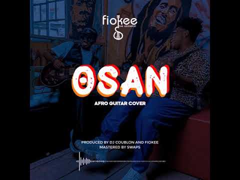 Fiokee - Osan [Afro Guitar Cover ]