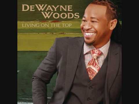 DeWayne Woods-Living On The Top