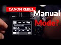 Canon Rebel T7 - How to shoot in manual mode