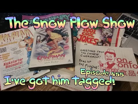 The Snow Plow Show Episode 455  - I've Got Him Tagged