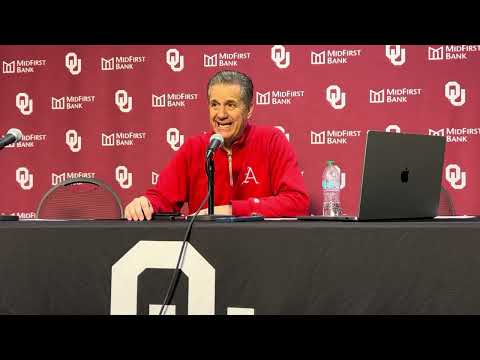 John Calipari press conference: Arkansas 83, Oklahoma 79