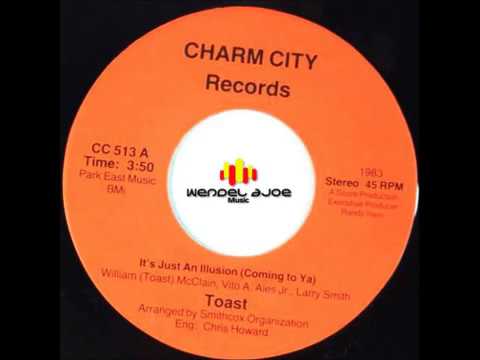 Toast - It's Just An Illusion