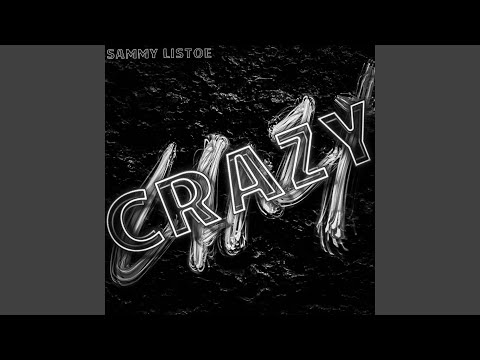 Crazy