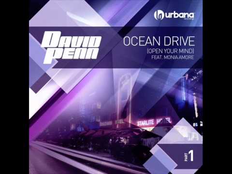 David Penn feat. Monia Amore - Ocean Drive (Open Your Mind) (Vocal Mix)