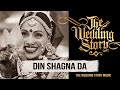 Din Shagna Da - The 2019 Bridal Entry Song by The Wedding Story // Best Wedding Song