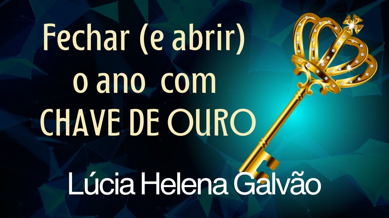 CLOSE THE YEAR WITH A GOLDEN KEY (and open the new year!) - Lúcia Helena Galvão from New Acropolis