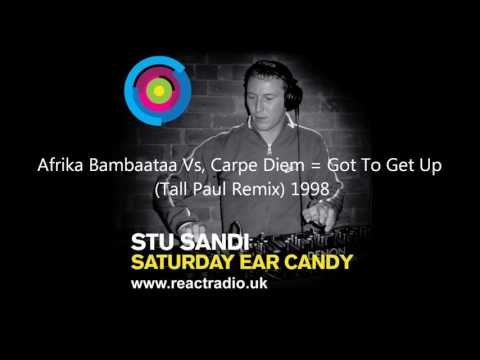 Afrika Bambaataa Vs, Carpe Diem = Got To Get Up (Tall Paul Remix) 1998