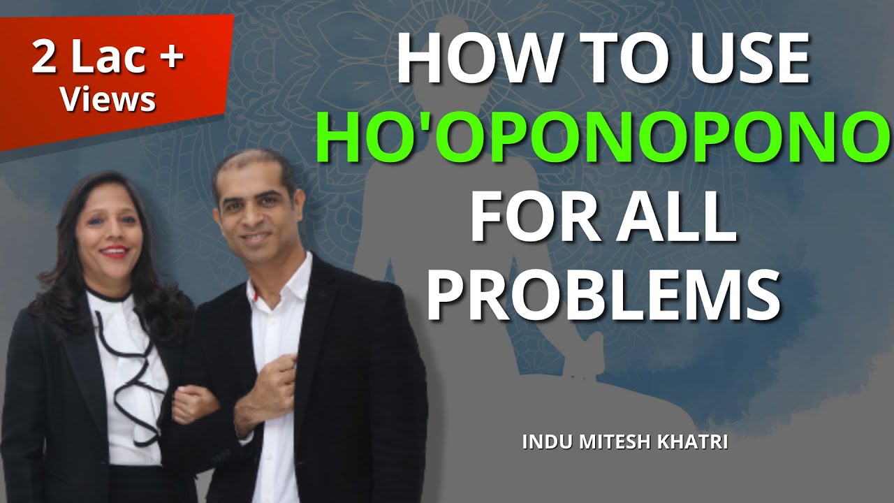 How to Use Ho'oponopono for All Problems | ho'oponopono Technique - Mitesh Khatri Law Of Attraction