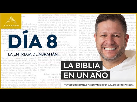 Día 8: La Entrega de Abrahán — La Biblia en un Año (con Fray Sergio Serrano, OP)