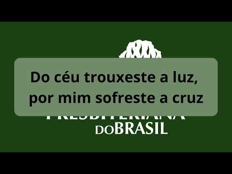 Hino 007 – Glória à Trindade | A Ti, Meu Criador 🎶 | Louvor Presbiteriano