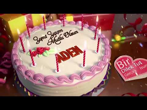 İyi ki doğdun ADEN - İsme Özel Doğum Günü Şarkısı